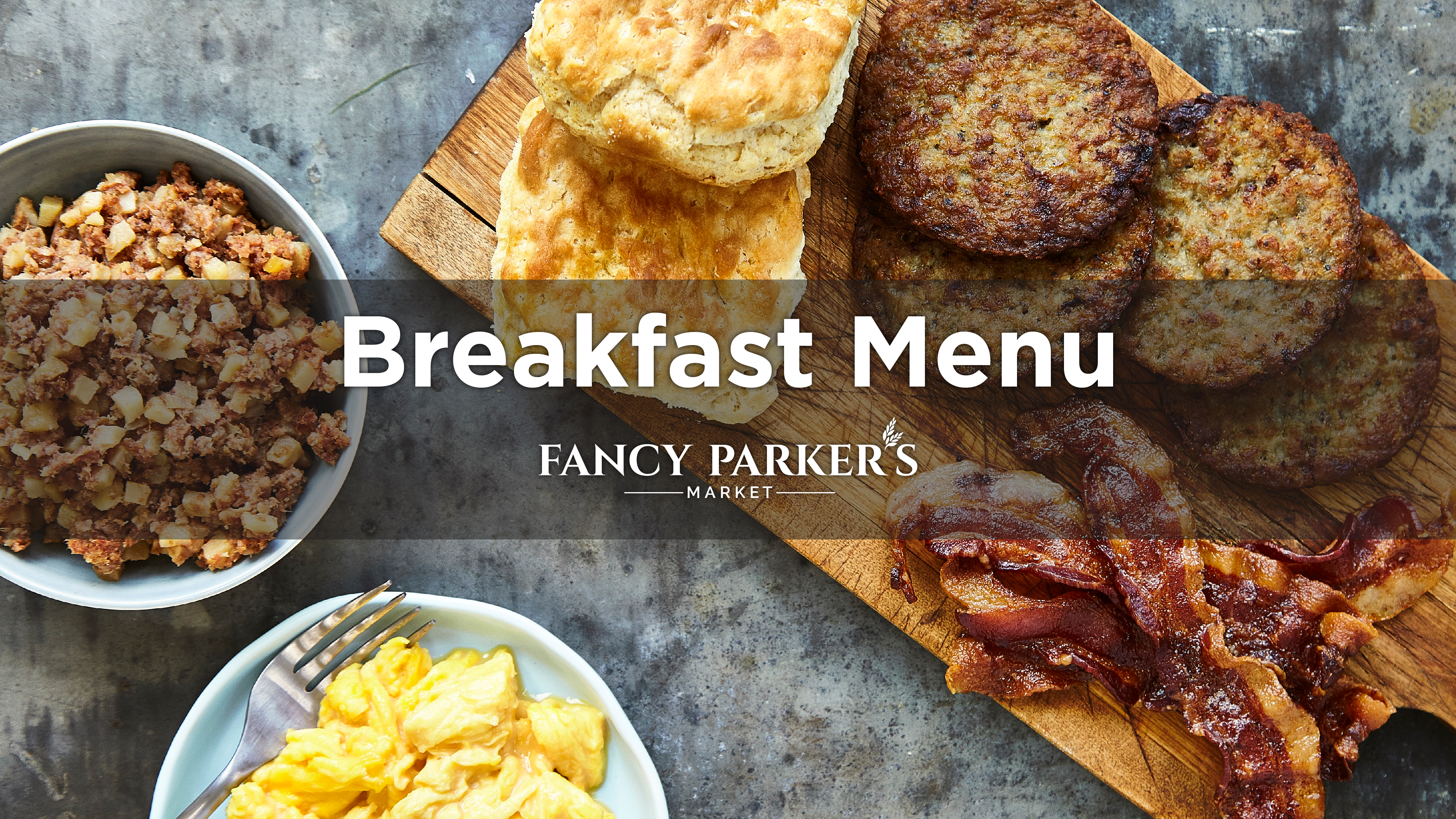 Fancy Parker's Breakfast Menu