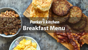 Parker's Kitchen Breakfast Menu