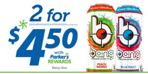 2 for $4.50 Bang 160z
